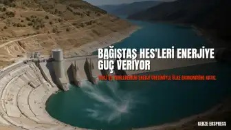 Bağıştaş HES'leri Yerli Enerji Üretimine Katkı Sağlıyor