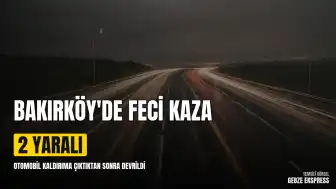 Bakırköy'de Trafik Kazası: Kontrolden Çıkan Otomobil Devrildi