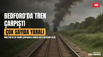 Bedford'da Tren Kazası: İki Yolcu Treni Çarpıştı