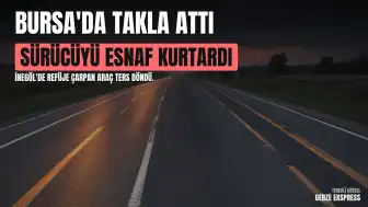 Bursa'da Takla Atan Otomobil Sürücüsünü Esnaf Kurtardı, Kaza Anı Kamerada