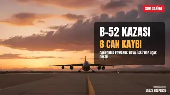 California'daki B-52 Kazasında 8 Mürettebatın Hayatını Kaybettiği Doğrulandı