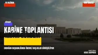Cumhurbaşkanı Erdoğan Başkanlığında Kritik Kabine Toplantısı Başladı