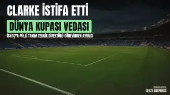 Dünya Kupası Elenmesinin Ardından İskoçya Teknik Direktörü Steve Clarke İstifa Etti