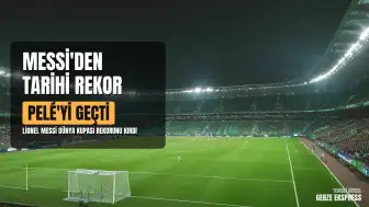 Dünya Kupası'nda Tarihi Rekor: Lionel Messi: 'Şu an yaşadıklarım ekstra bir hediye gibi'