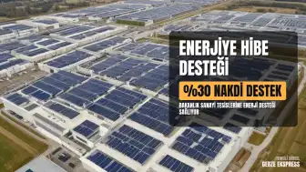 Enerji ve Tabii Kaynaklar Bakanlığı'ndan Sanayi İşletmelerine Enerji Verimliliği Desteği