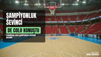Fenerbahçe Beko Şampiyonluğu Sonrası Nando de Colo: "Fenerbahçe'den ilk ayrıldığımda geri döneceğimi düşünmemiştim"