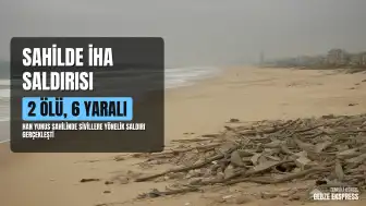 Han Yunus Sahilindeki İHA Saldırısında 2 Filistinli Hayatını Kaybetti, 6 Kişi Yaralandı