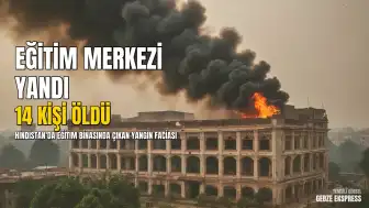 Hindistan'da Eğitim Merkezi Yangınında Can Kaybı: 14 Ölü