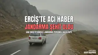 İçişleri Bakanı Mustafa Çiftçi: "Jandarma Uzman Çavuş S.K. şehit olmuştur"