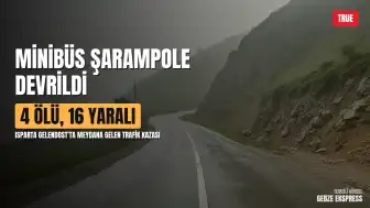 Isparta'da Tur Minibüsü Şarampole Yuvarlandı: 4 Ölü, 16 Yaralı