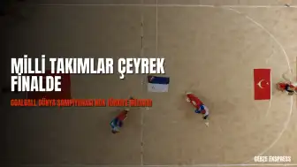 Goalball Milli Takımları Dünya Şampiyonası'nda Çeyrek Finale Yükseldi