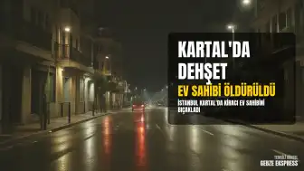 Kartal'da Kiracı Ev Sahibini Bıçakladı: 61 Yaşındaki Niyazi Tanyeli Hayatını Kaybetti
