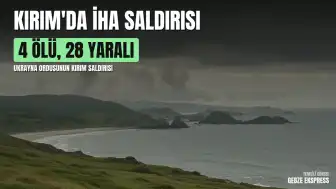 Kırım Yarımadası'na Yapılan İHA Saldırısında Can Kaybı: En az 4 Ölü
