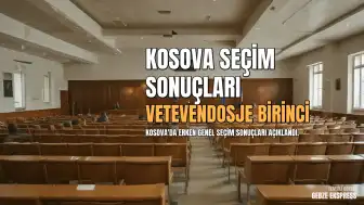 Kosova Seçim Sonuçları: Başbakan Albin Kurti Liderliğindeki Vetevendosje Birinci Parti Oldu