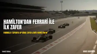 Lewis Hamilton, Ferrari ile İspanya Grand Prix'sinde Zafere Ulaştı