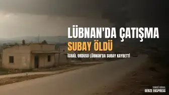 Lübnan'ın Güneyinde Çatışma: İsrail Ordusu Bir Subayın Öldürüldüğünü Duyurdu