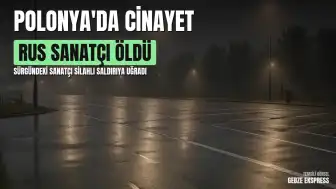 Polonya'da Sürgündeki Rus Sanatçı R.K. Silahlı Saldırı Sonucu Hayatını Kaybetti