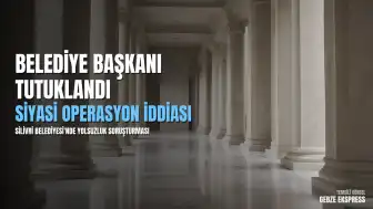 Silivri Belediye Başkanı B.B. Tutuklandı