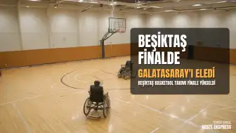 Tekerlekli Sandalye Basketbol Süper Lig Play-off Yarı Finalinde Beşiktaş Finale Yükseldi