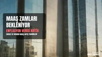 Temmuz Ayı Emekli ve Memur Maaş Zamları Bekleniyor: Tahmini Rakamlar Netleşiyor