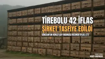 Tirebolu 42 Çay Şirketi Resmen İflas Etti
