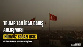 Trump, İran ile Barış Anlaşmasının Tamamlandığını Duyurdu, G7 Liderleri Detayları Netleştirmeye Çalışıyor