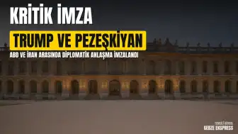 Versay Sarayı'nda Kritik İmza: Trump ve Pezeşkiyan Arasındaki Anlaşma Detayları