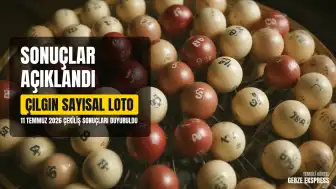 11 Temmuz 2026 Çılgın Sayısal Loto Çekiliş Sonuçları Açıklandı