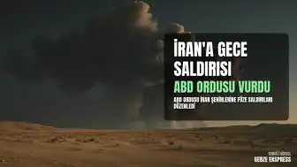 ABD Başkanı Trump'ın Açıklamaları Sonrası: ABD Ordusu İran'ın Farklı Noktalarına Saldırılar Düzenledi