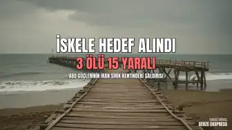 ABD Güçlerinin İran'daki Saldırısında Balıkçı İskelesi Hedef Alındı: 3 Ölü, 15 Yaralı