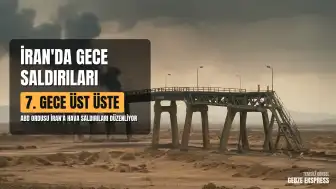 ABD, İran'a yönelik saldırılarını yedinci gece üst üste sürdürdü