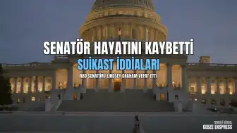 ABD Senatörü Lindsey Graham 71 Yaşında Hayatını Kaybetti