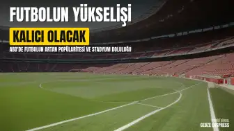 ABD'de Futbolun Yükselişi: Taraftarlar 'Burada Kalıcı Olacak' Diyor