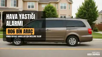 ABD'de Honda Odyssey Modelleri İçin Hava Yastığı İnceleme Talebi