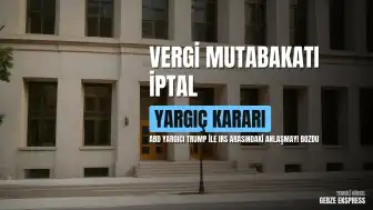 ABD'de Yargıç Trump ile IRS Arasındaki Vergi Mutabakatını İptal Etti