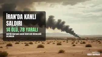 ABD'nin İran Operasyonları: 14 Can Kaybı ve 78 Yaralı