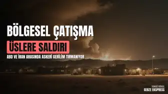 ABD'nin İran'a Yönelik Saldırılarına İran'dan Karşılık Geldi