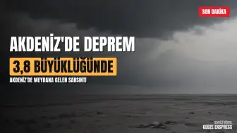 Akdeniz'de 3,8 büyüklüğünde deprem meydana geldi