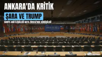 Ankara'daki NATO Zirvesi'nde Suriye Cumhurbaşkanı Şara ve ABD Başkanı Trump Bir Araya Geldi