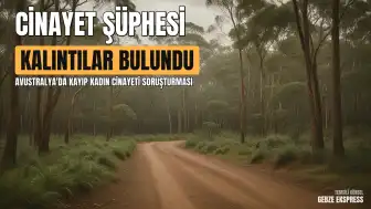 Avustralya'da Kayıp Kadın Cinayeti Şüphesi: 48 Yaşındaki Bir Şahıs Cinayetle Suçlandı
