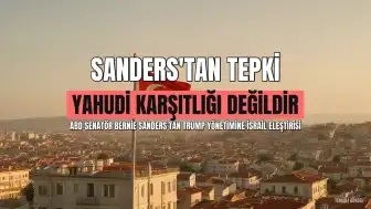 Bernie Sanders'tan ABD Yönetimine Tepki: "Gazze'deki Soykırıma Karşı Çıkmak Yahudi Karşıtlığı Değildir"