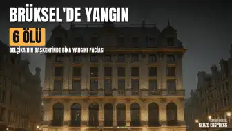 Brüksel'de Bina Yangını: 6 Kişi Hayatını Kaybetti