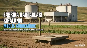 Burdur Şeker Fabrikası'ndaki Taşınmazların Kiralanması Meclis Gündeminde