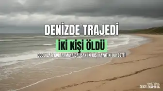 County Durham'da Çocukları Kurtarmaya Çalışan İki Kişi Hayatını Kaybetti