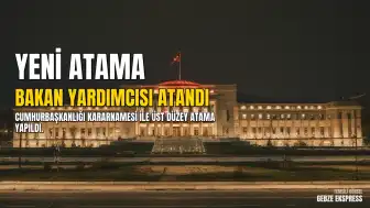 Cumhurbaşkanlığı Kararnamesiyle Ulaştırma ve Altyapı Bakan Yardımcılığına Ahmet Hamdi Atalay Atandı