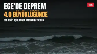 Ege Denizi'nde 4.0 Büyüklüğünde Deprem Meydana Geldi
