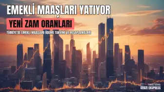 Emekli Maaşları Bug��n Yatırılıyor: Yeni Zam Oranları ve Hesaplamalar Belirlendi