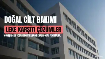 Güneş Lekeleri ve Cilt Tonu Eşitsizlikleri İçin Doğal Çözüm Önerileri