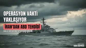 İran Devrim Muhafızları Ordusu'ndan ABD'ye Operasyon Tehdidi: "Operasyon vakti yaklaşıyor"