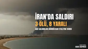 İran'da ABD Saldırıları: Hürmüzgan Eyaletinde 3 Ölü, 8 Yaralı
